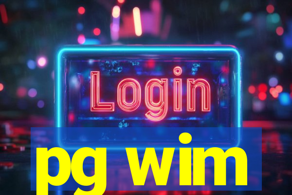 pg wim